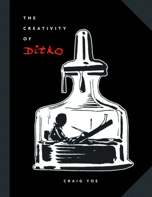 Creativity Of Steve Ditko Hardcover